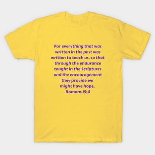 Bible Verse Romans 15:4 T-Shirt